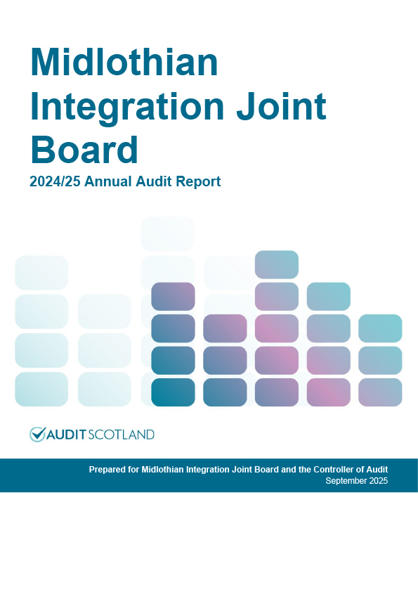 Publication cover: Midlothian Integration Joint Board annual audit 2024/25