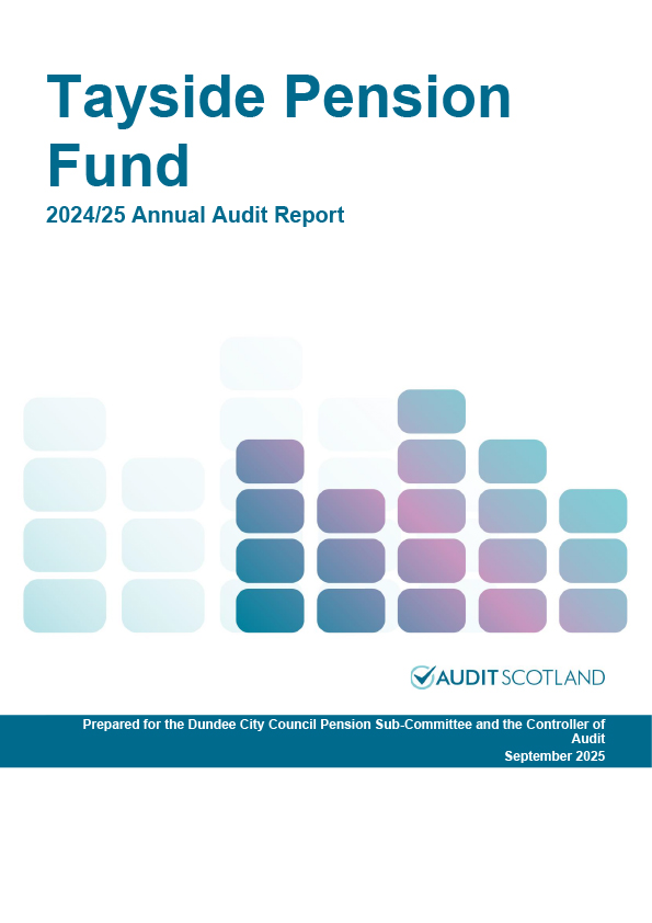 Publication cover: Tayside Pension Fund annual audit 2024/25
