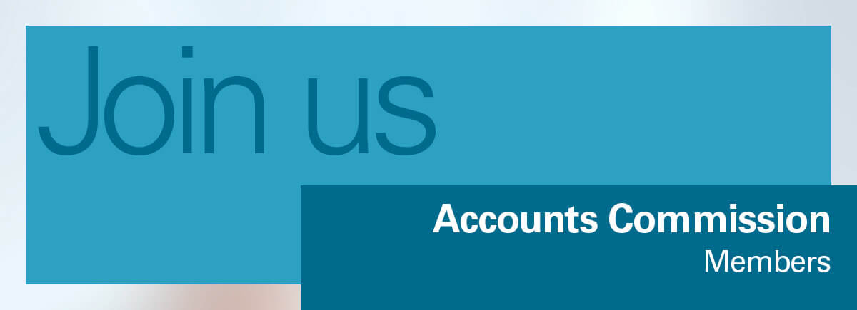 Join us. Accounts Commission members
