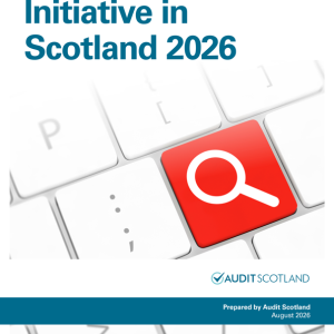 The National Fraud Initiative in Scotland 2026