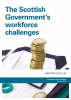 The Scottish Government's workforce challenges