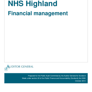 The 2013/14 audit of NHS Highland: Financial management